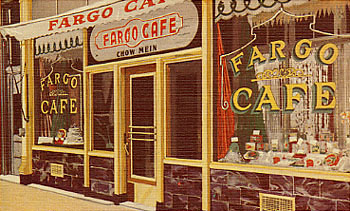 Fargo Cafe.