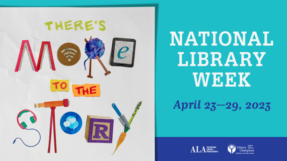 National Library Week, April 23-29, 2023 